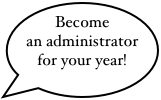 Become an administrator for your year!
carltn@gci.net